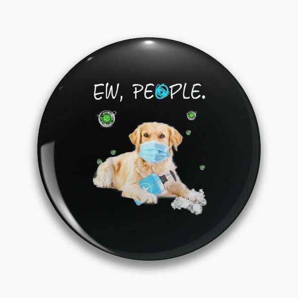 Item preview, Ew People Golden Retriever Dog Wearing A Face Mask Gifts designed and sold by BrockSly.