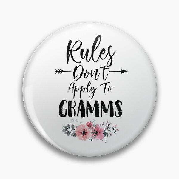 Item preview, Rules Don't Apply to Gramms Birthday Gift Mothers Day Present designed and sold by FanaticTee.