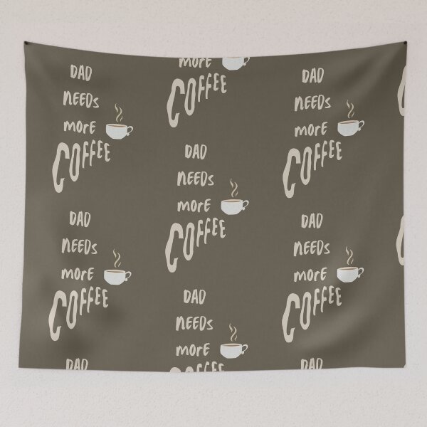 Item preview, Dad needs more coffee designed and sold by CultOfHustlers.