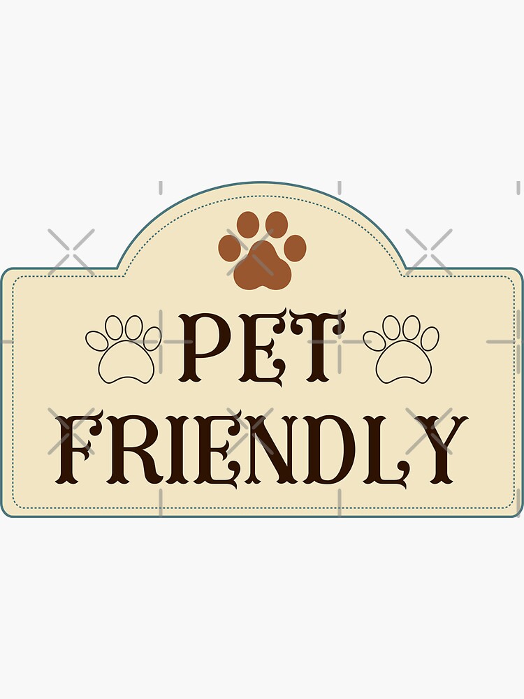 Pet Friendly Label Sticker for Sale by meicha