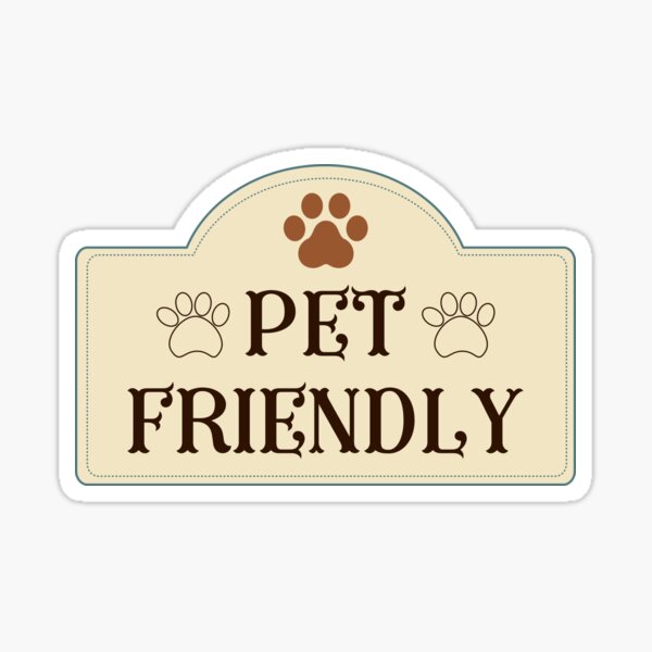 Pet Friendly Label Sticker for Sale by meicha