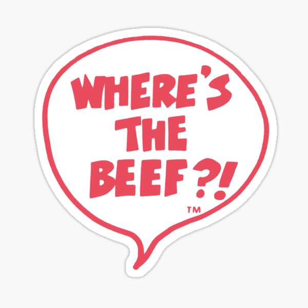 Where's the Beef?