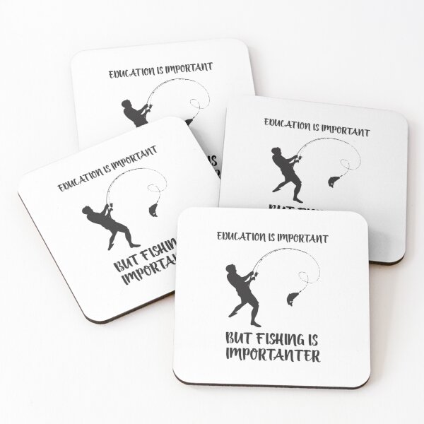 Item preview, Education Is Important But Fishing Is Importanter designed and sold by MarinoLeila.