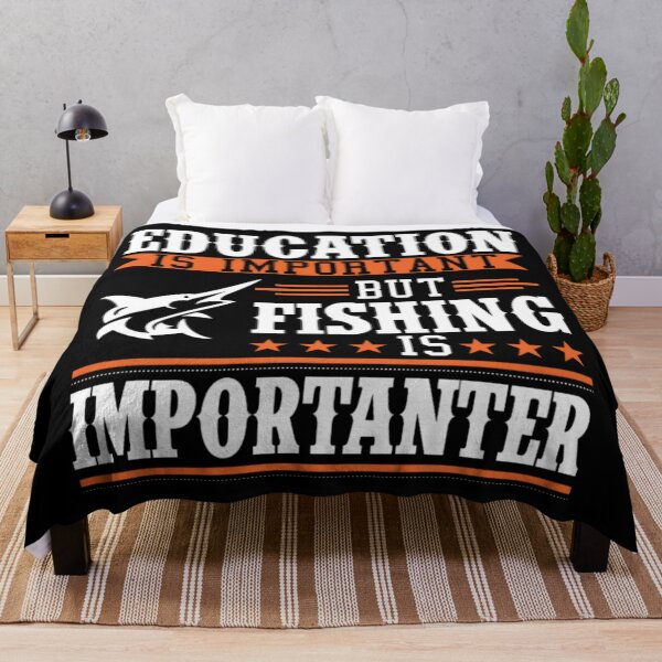 Item preview, Education Is Important But Fishing Is Importanter designed and sold by MarinoLeila.