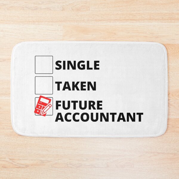 Item preview, Single Taken Future Accountant designed and sold by stelsanc.