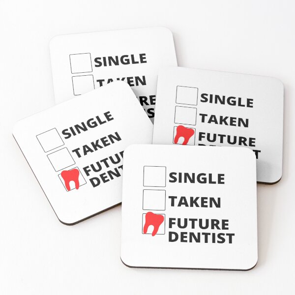 Item preview, Single Taken Future Dentist designed and sold by stelsanc.