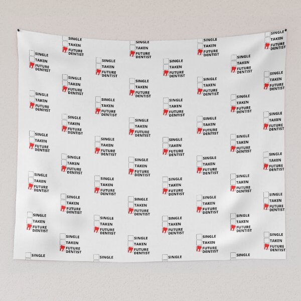 Item preview, Single Taken Future Dentist designed and sold by stelsanc.