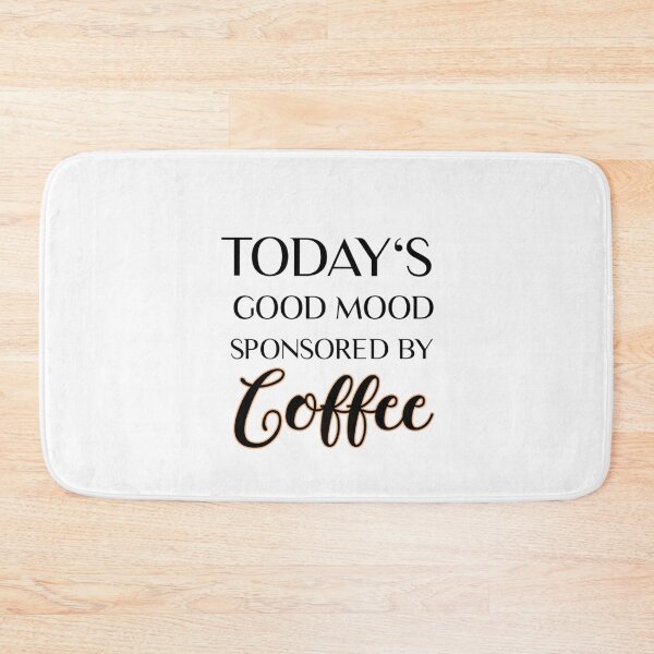 Item preview, Good Mood Sponsored By Coffee designed and sold by Vivoh12.
