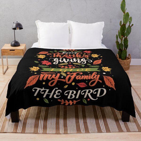 Item preview, Every Thanksgiving I Give My Family The Bird designed and sold by VernonCruz.