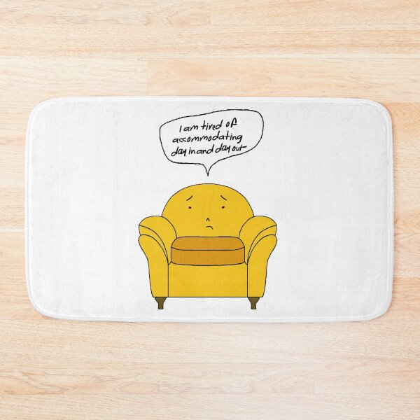 Item preview, I am tired of accommodating day in and day out designed and sold by Helga Taylor.