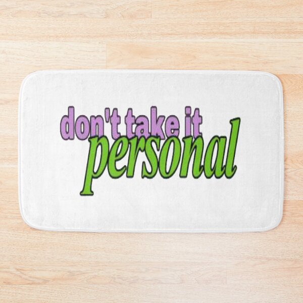 Item preview, Hrvy Don't Take It Personal designed and sold by NancyArtDesigns.