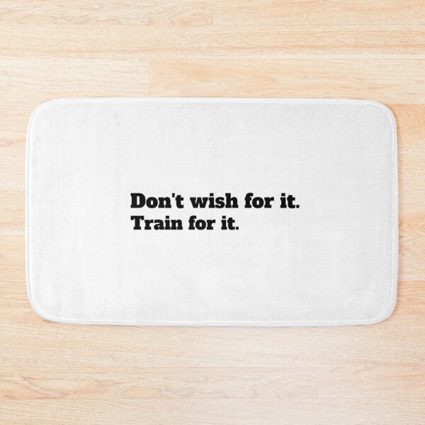 Item preview, Don't wish for it. Train for it. designed and sold by CocoAndMore.