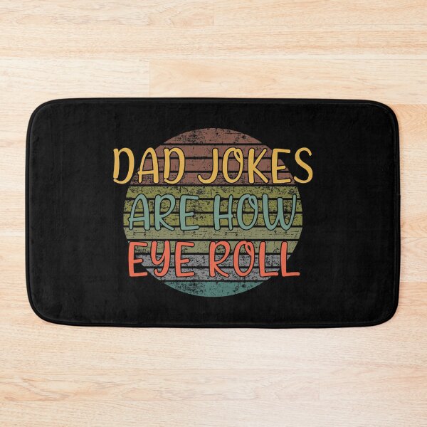 Item preview, Dad jokes how eye roll designed and sold by Catsloversdotme.