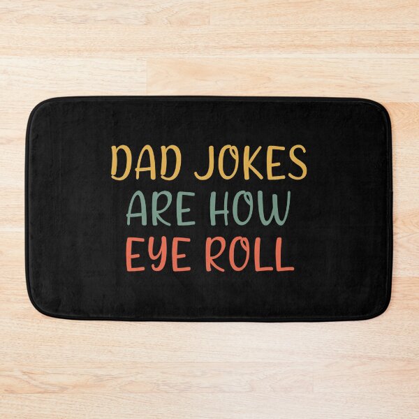 Item preview,  Dad jokes how eye roll designed and sold by Catsloversdotme.
