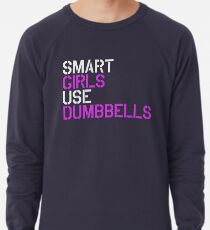 Smart Girls Use Dumbbells (wht/pnk) Lightweight Sweatshirt