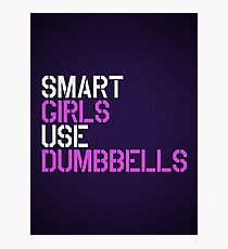 Smart Girls Use Dumbbells (wht/pnk) Photographic Print