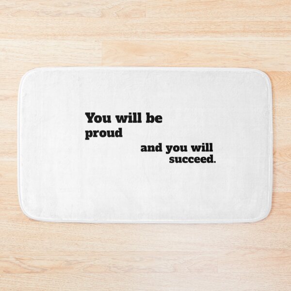 Item preview, You will be proud and you will succeed. designed and sold by CocoAndMore.