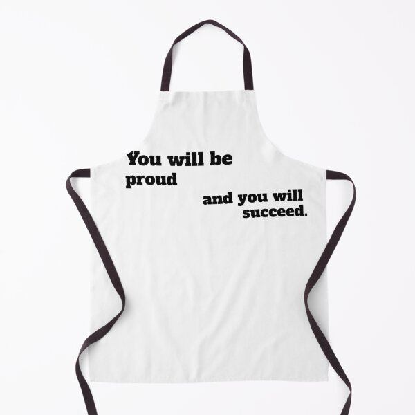 Item preview, You will be proud and you will succeed. designed and sold by CocoAndMore.