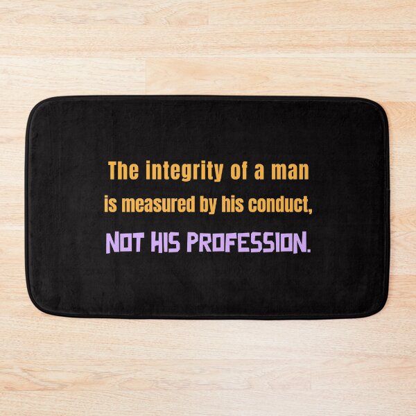 Item preview, The integrity of a man is measured by his conduct... designed and sold by Legacy Supreme.