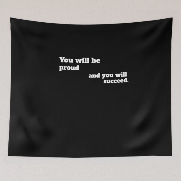 Item preview, You will be proud and you will succeed. designed and sold by CocoAndMore.