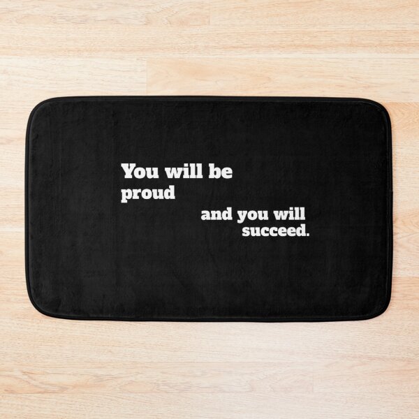 Item preview, You will be proud and you will succeed. designed and sold by CocoAndMore.