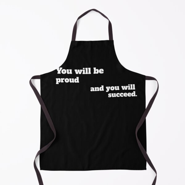 Item preview, You will be proud and you will succeed. designed and sold by CocoAndMore.