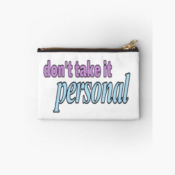 Item preview, Hrvy Don't Take It Personal designed and sold by NancyArtDesigns.