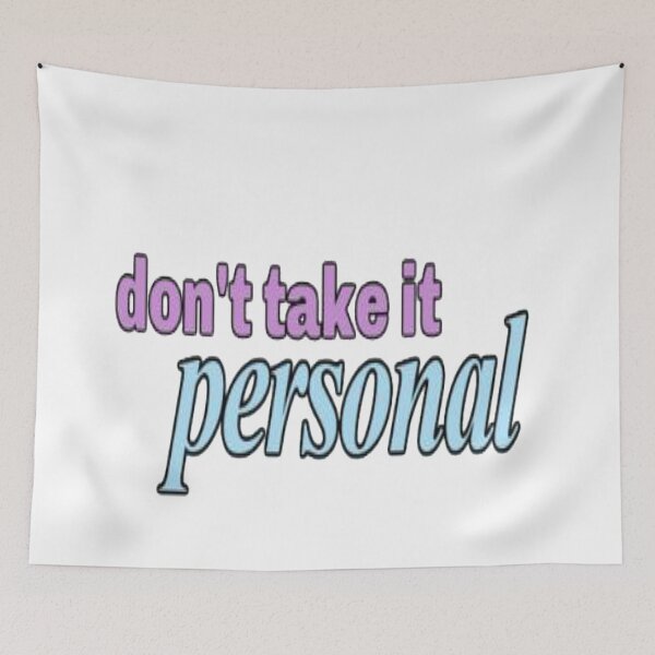 Item preview, Hrvy Don't Take It Personal designed and sold by NancyArtDesigns.