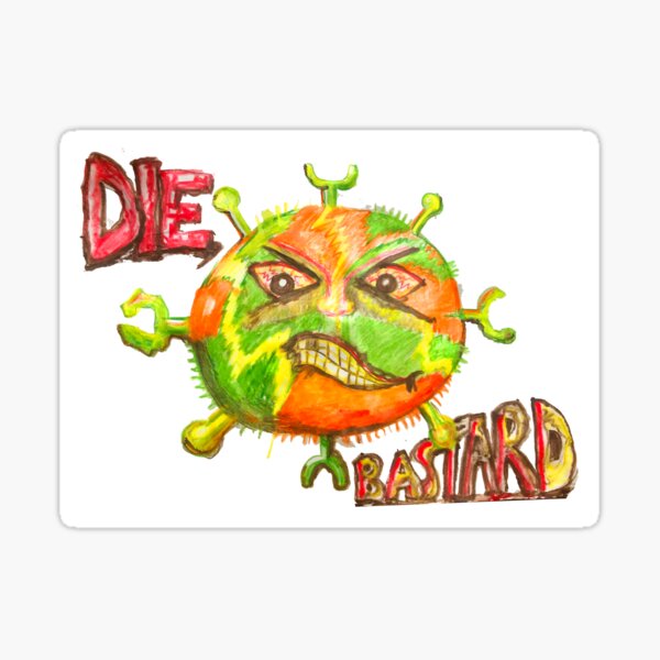 DIE, BASTARD Sticker