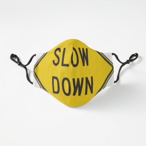Slow down #SlowDown #RoadWarningSign #WarningSign #Slow #Down Fitted 3-Layer