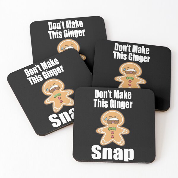 Item preview, Dont make this Ginger Snap Xmas 2020 designed and sold by TiffannyUKZ.