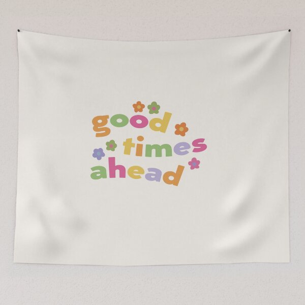 Item preview, good times ahead floral designed and sold by danielalorenzo.