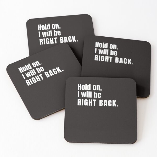 Item preview, Hold on. I will be right back tees designed and sold by Shevonda Thomas.