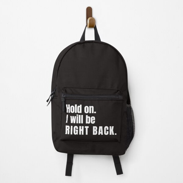 Item preview, Hold on. I will be right back tees designed and sold by Shevonda Thomas.