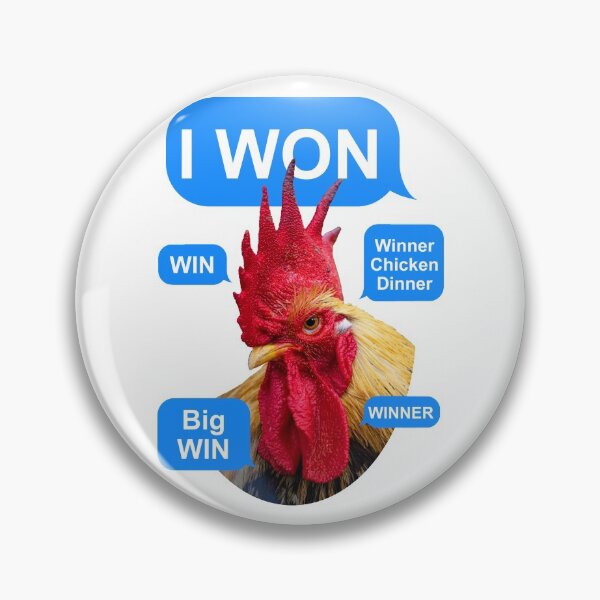 Item preview, I Won, Big Win Chicken designed and sold by RamiBeans.