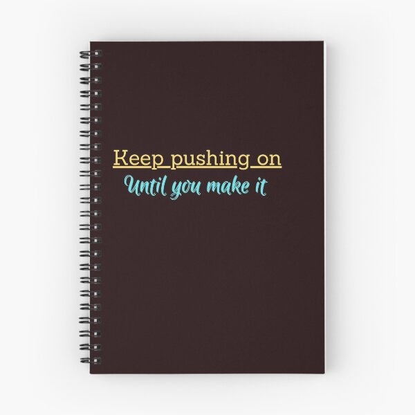 Item preview, Keep pushing designed and sold by DareDreams.