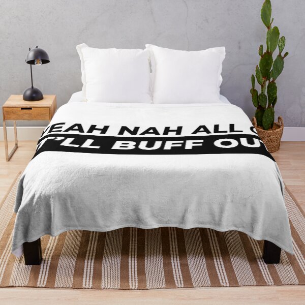 Item preview, Yeah Nah All G It'll Buff Out designed and sold by Gooderestx4.