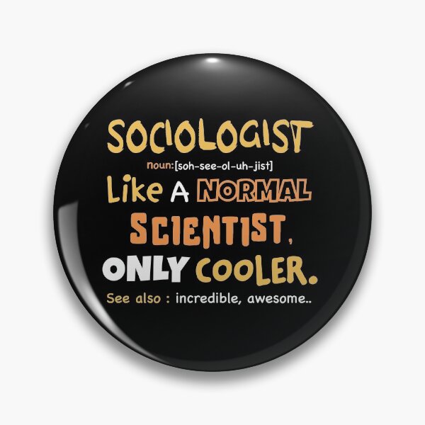 Item preview, sociologist definition design / sociologist gift, sociology graduation gift  / sociology professor, sociology student designed and sold by anodyle.