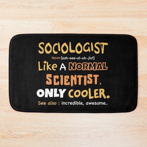 Item preview, sociologist definition design / sociologist gift, sociology graduation gift  / sociology professor, sociology student designed and sold by anodyle.