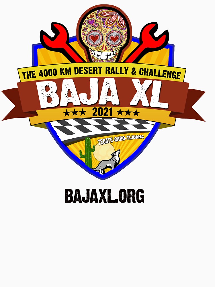 BAJA XL 2021 Official Merchandise by theninja