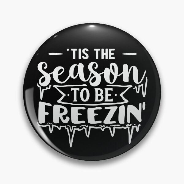 Item preview, Tis the Season to be Freezin designed and sold by CrystalCrush.