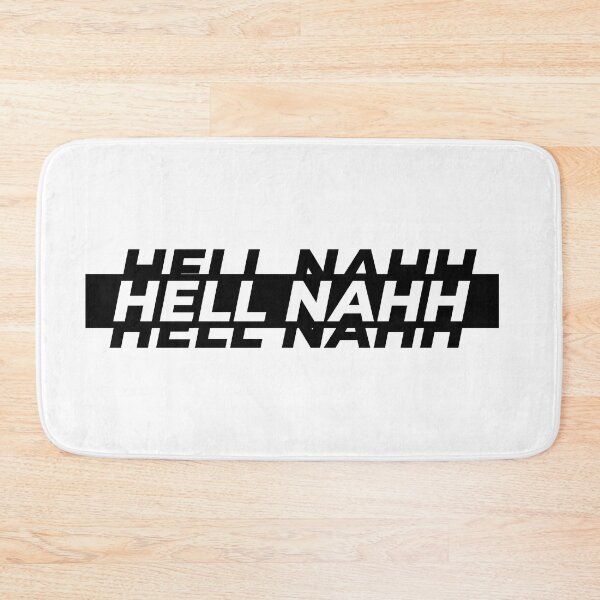 Item preview, HELL NAHH designed and sold by Gooderestx4.