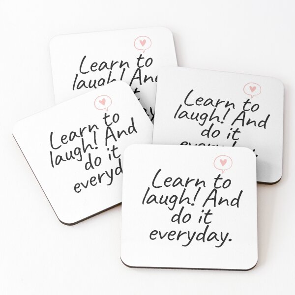 Item preview, Learn to laugh! And do it everyday. designed and sold by selfesteeem.