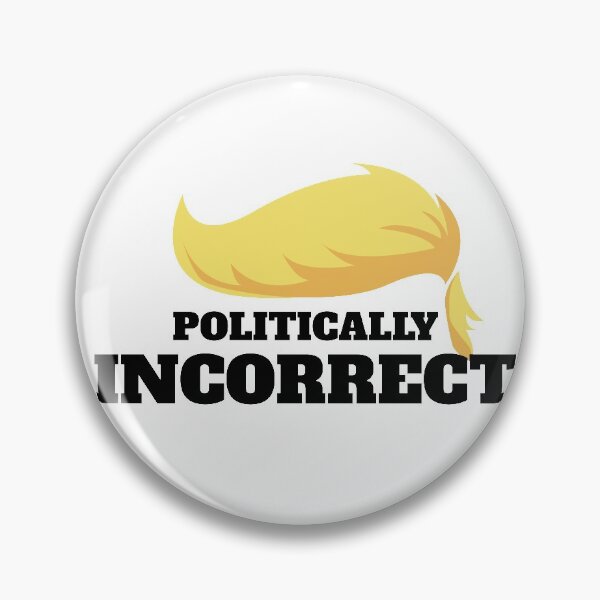 Item preview, Politically Incorrect  designed and sold by nidahasa.