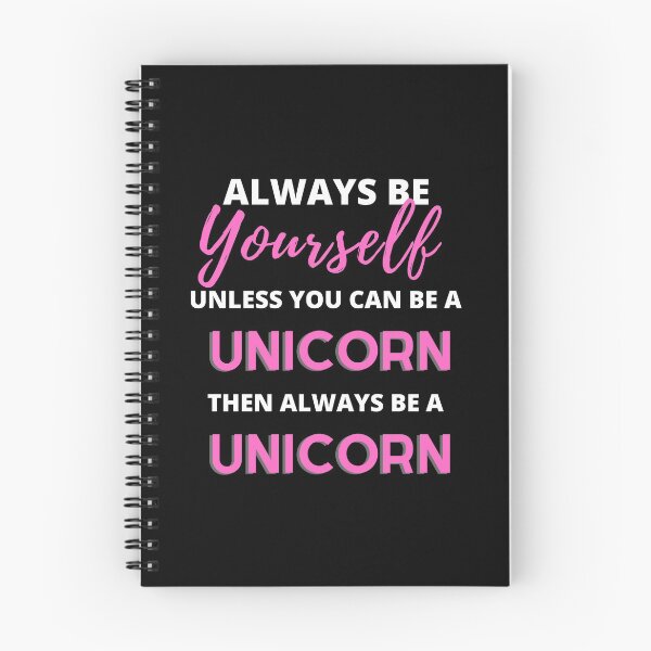 Item preview, Always Be Yourself, Unless You Can Be a Unicorn designed and sold by Nxt-Lvl-Awesome.