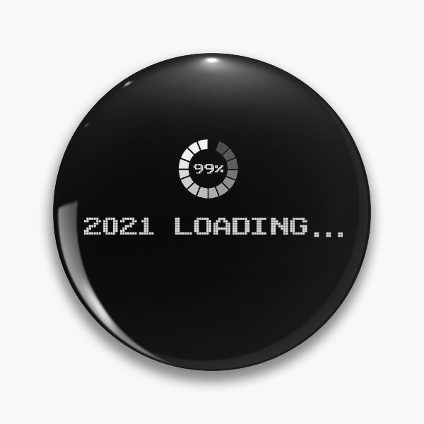Item preview, New Year 2021 Is Loading Geeky designed and sold by Nerd Shizzle.