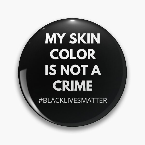 Item preview, My skin color is not a crime, Black Lives Matter designed and sold by Trankix.
