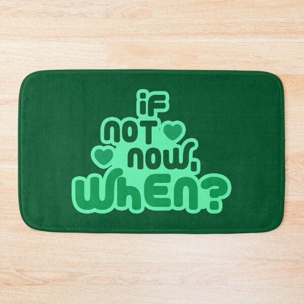 Item preview, if not now then when designed and sold by Mindy Bubble.