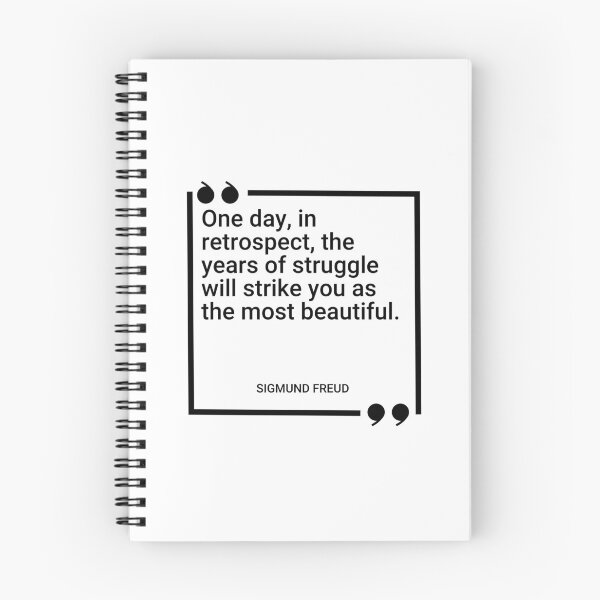 Item preview, Sigmund Freud - One day, in retrospect, the years of struggle will strike you as the most beautiful. designed and sold by SocraticQuotes.