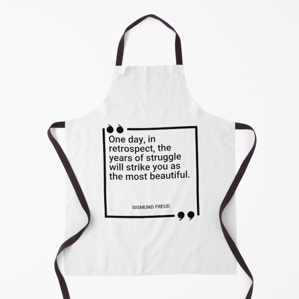 Item preview, Sigmund Freud - One day, in retrospect, the years of struggle will strike you as the most beautiful. designed and sold by SocraticQuotes.